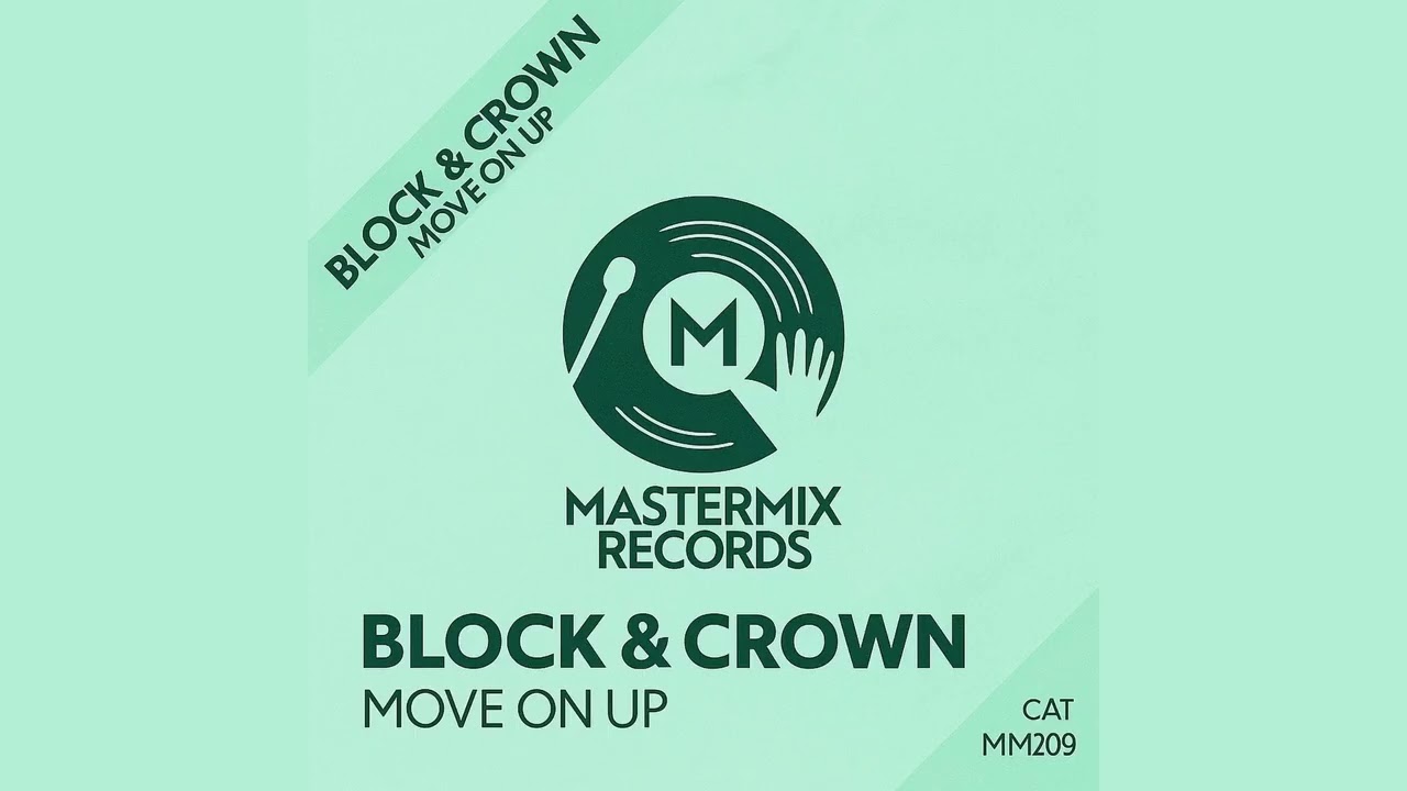 Block & Crown - Move On Up (Nu Disco Mix)