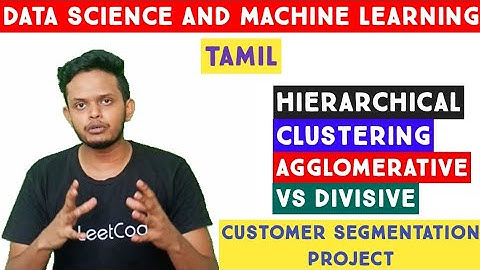 Hierarchical clustering | Clustering in Machine Learning | Machine Learning in Tamil | Adi Explains