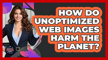 How Do Unoptimized Web Images Harm The Planet? - Graphic Design Nerd