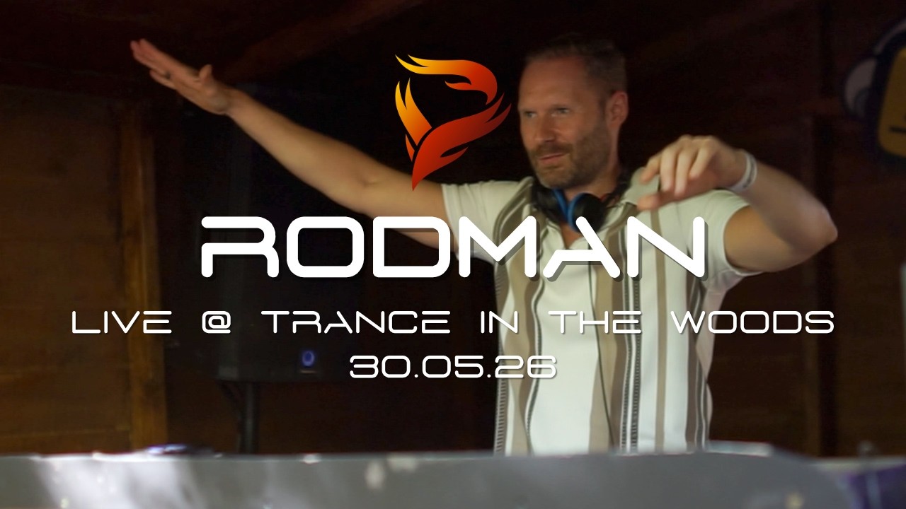 Rodman Live from Trance In the Woods 30.05.26