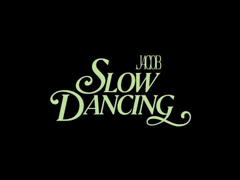 JACOB - SLOW DANCING (MV SNEAK PEEK)