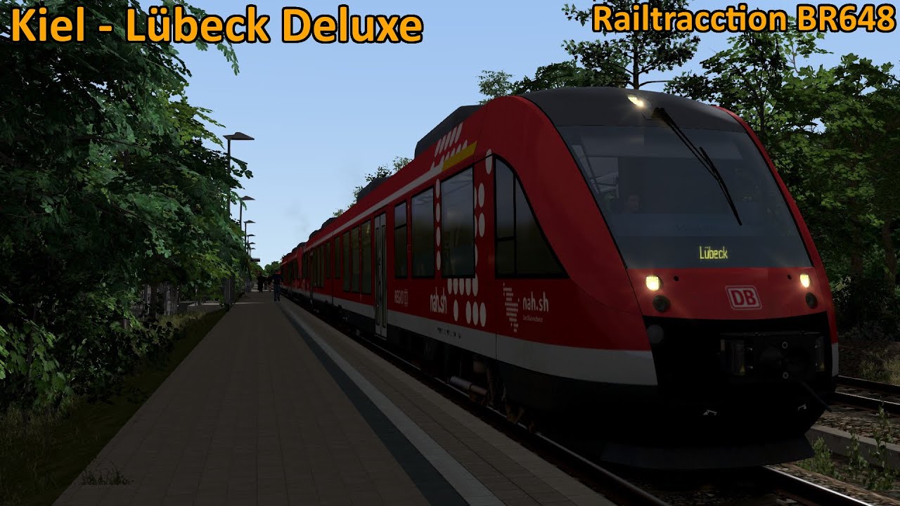 Der neue TRAIN SIMULATOR 2021 | Kiel - Lübeck Deluxe | RE83 nach Lüneburg |  Railtraction BR648
