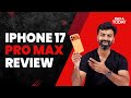 iPhone 17 Pro Max Review: The Most Powerful iPhone Yet! | Apple iPhone 17 Series