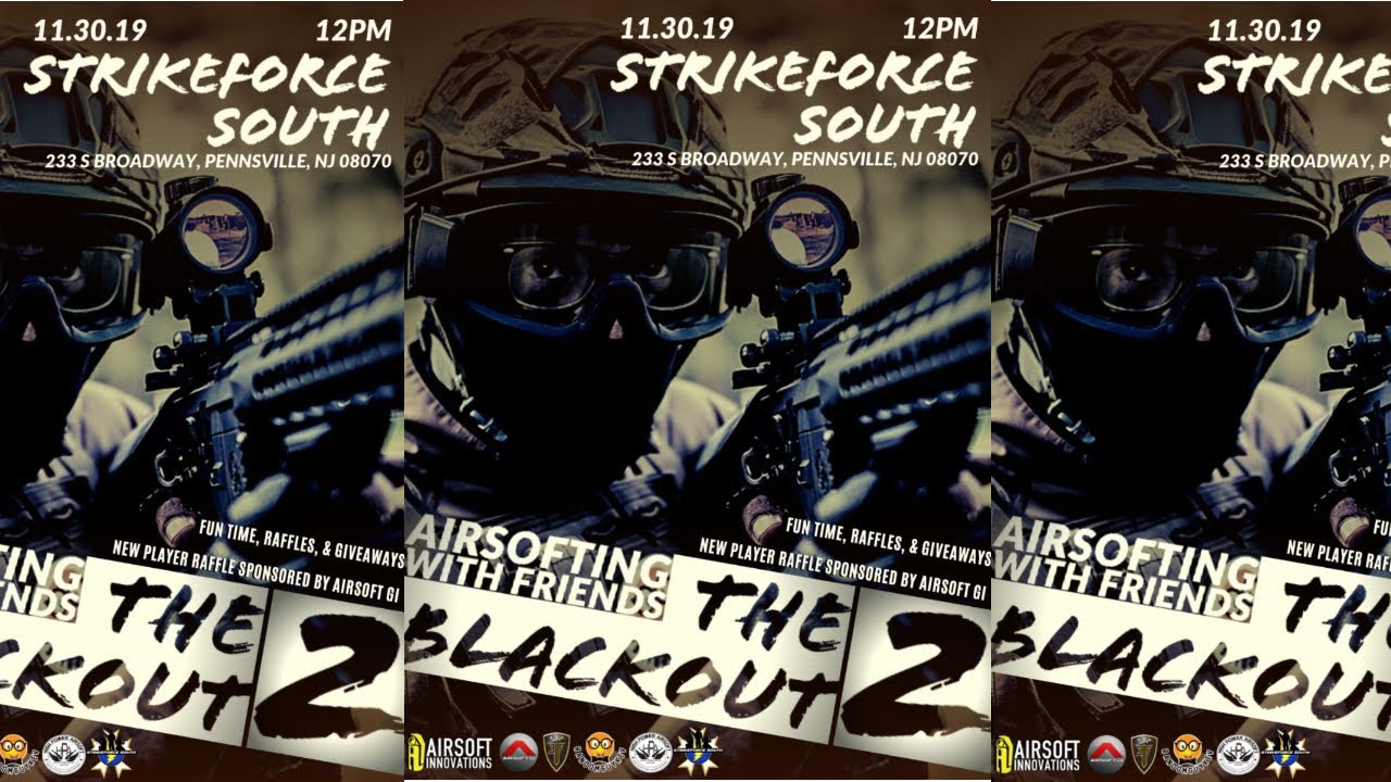 Airsofting With Friends: The Blackout 2 | StrikeForce South NJ