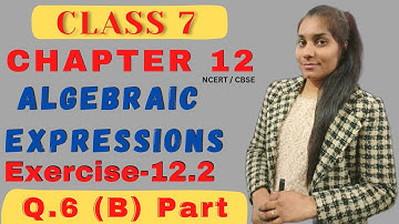 Q.6 (B)part class 7 chapter 12 maths exercise 12.2 algebraic expressions  NCERT / CBSE Math