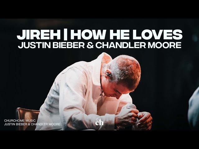 JUSTIN BIEBER AND CHANDLER MOORE PERFORMANCE | Jireh (You Are Enough) / How He Loves | INSPIRING class=