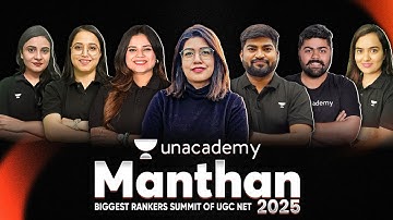 Unacademy Manthan 2025: The UGC NET June 2025 Revolution!