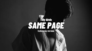 Same Page? -Tilly Birds Indo version [คิด(แต่ไม่)ถึง] Terjemahan bahasa Indonesia.