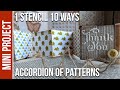 1 stencil 10 ways - accordion of patterns by scrapcosy