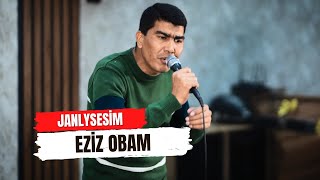 Agamammet Saparmyradow - Eziz Obam | Turkmen Aydymlary 2024 |  Resimi