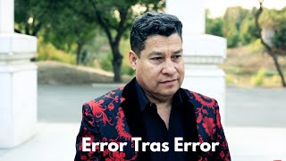 Error Tras Error - La Nobleza De Aguililla (Video Oficial) chords