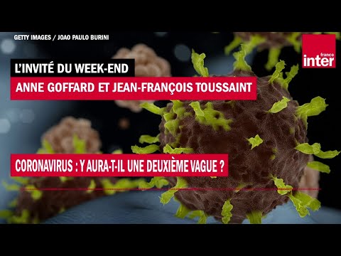 Coronavirus: Y aura-t-il une deuxième vague ? Coronavirus: Y aura-t-il une deuxième vague ?