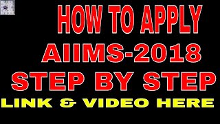 2018MBBS# How to apply# AIIMS2018# step by step:click here and register now.ONLINE APPLICATION
