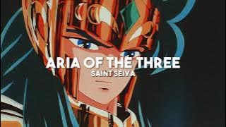 Aria of the Three - Saint Seiya (slowed   reverb)