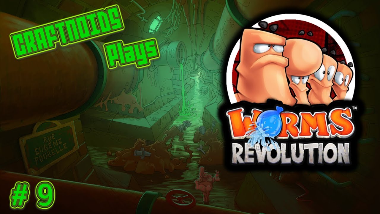 Worms Revolution - Part 09 - with Dingham, JonP & KXT308