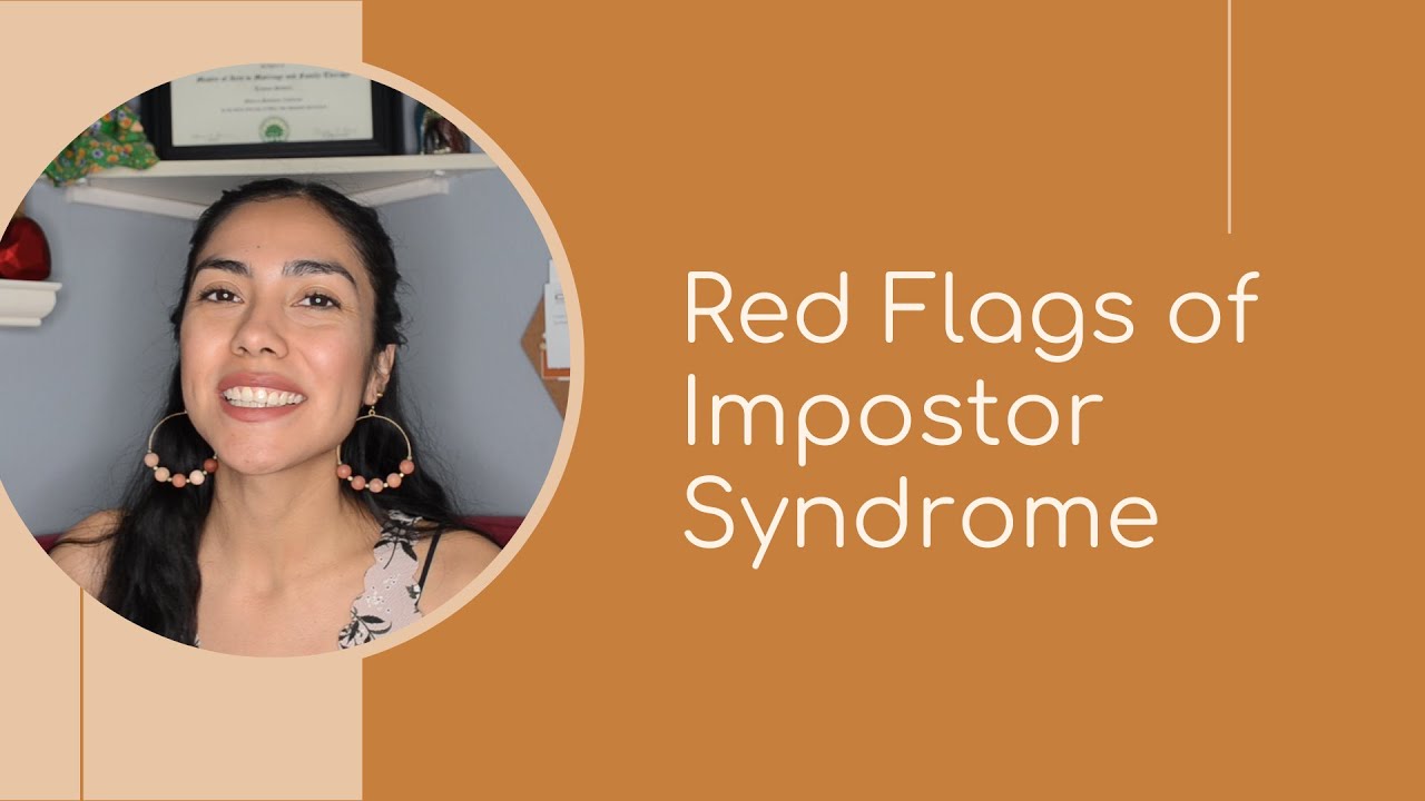 Red Flags of Impostor Syndrome I How to Know if You Have Impostor Syndrome