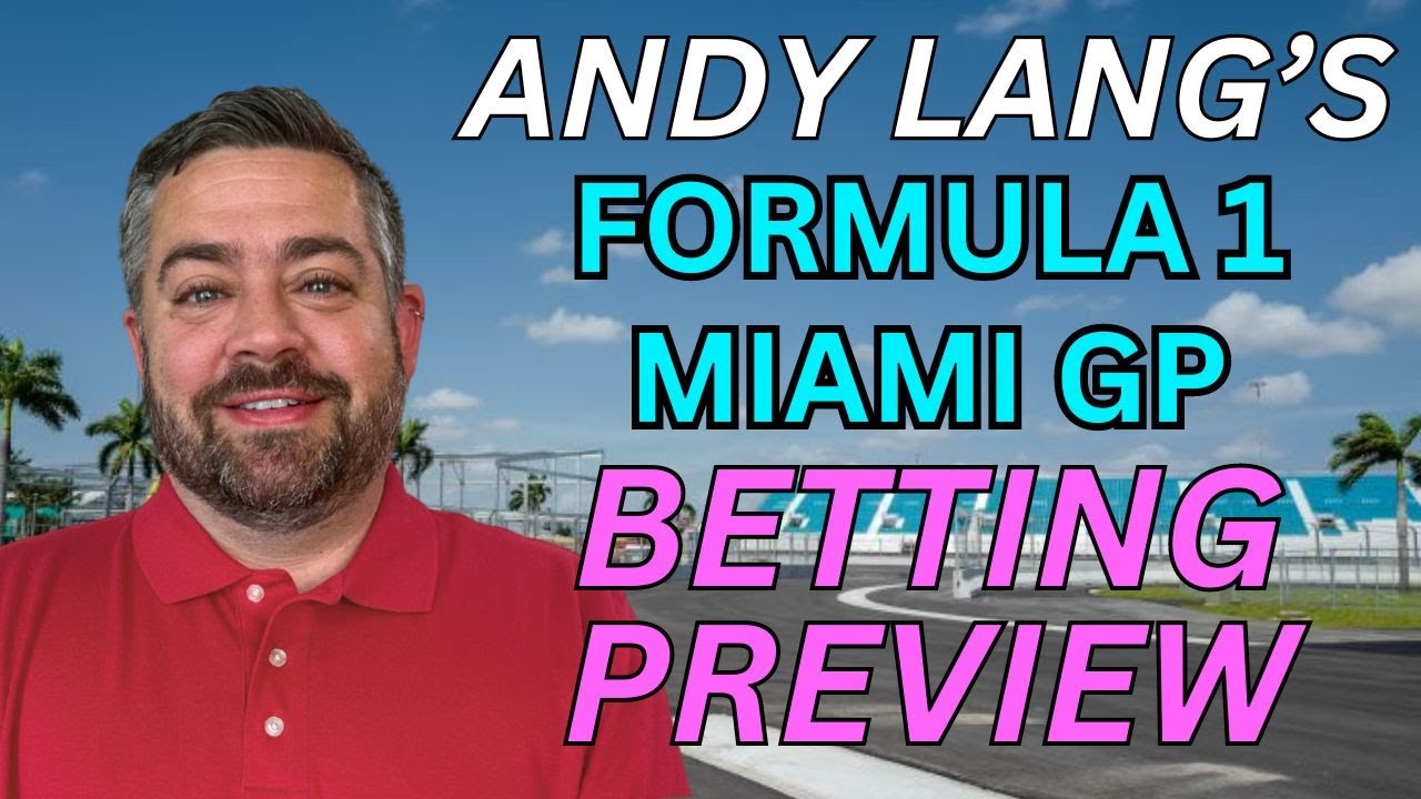 Formula 1 Picks, Predictions & Odds | Miami Grand Prix Betting Preview | Miami GP Picks