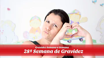 Qual a posição de um bebê de 28 semanas?