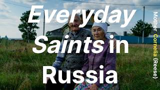 Everyday Saints in Russia - Bestselling Book | Mother Cornelia Rees
