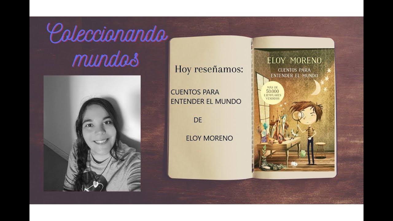 Reseña: Cuentos para entender el mundo (Eloy Moreno) 