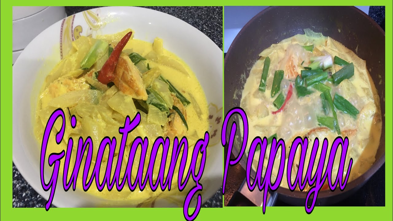 Ginataang Papaya with Fried Salmon YouTube