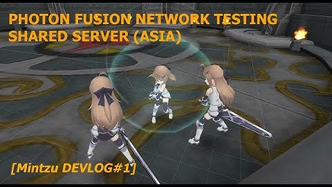 Testing Photon Fusion Network - Unity 3D [Mintzu DEVLOG#1]