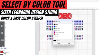 Master the Select by Color Tool in Siser Leonardo - Quick & Easy Color Swaps!