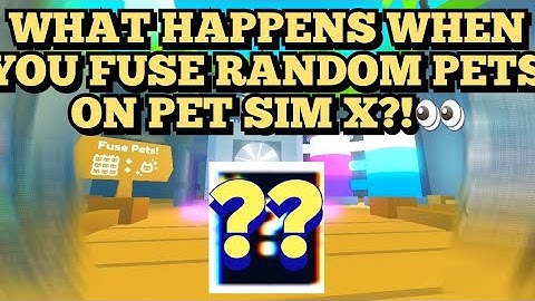 What Happens When You Fuse Random Pets On Pet Simulator X || Fusing || Pet Sim X
