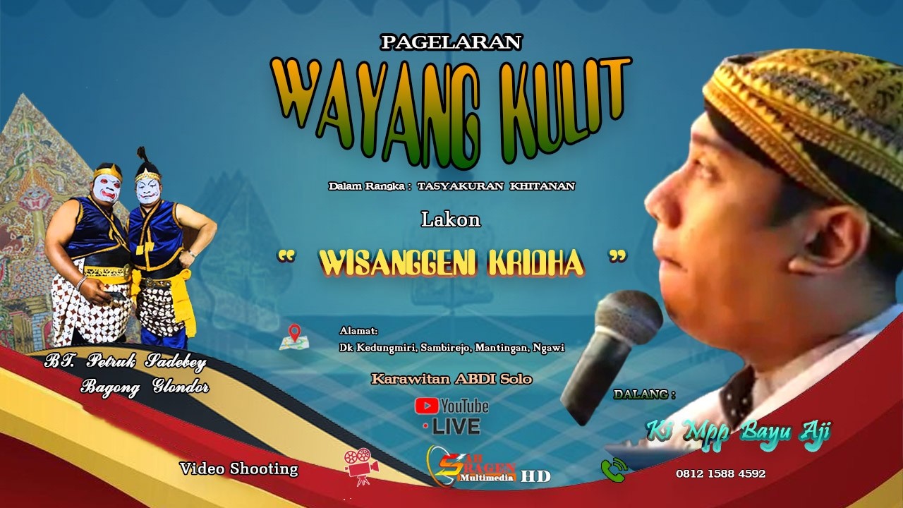 LIVE PAGELARAN WAYANG KULIT TASYAKURAN KHITANAN DALANG KI MPP BAYU AJI BT PETRUK S & BAGONG G