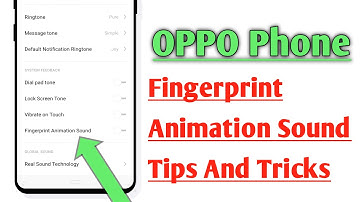 OPPO Phone Fingerprint Sound Tips And Tricks