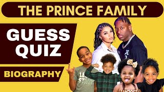 Guess Quiz The Prince Family Biography || Biannca Prince, Damian Prince, DJ Prince, Kyrie Prince