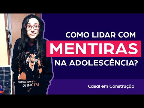 Vídeo: Como Lidar Com Mentiras Em Um Adolescente