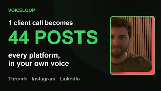 Turn One Coaching Call Into 44 Posts (Voiceloop Demo) Turn One Coaching Call Into 44 Posts (Voiceloop Demo)