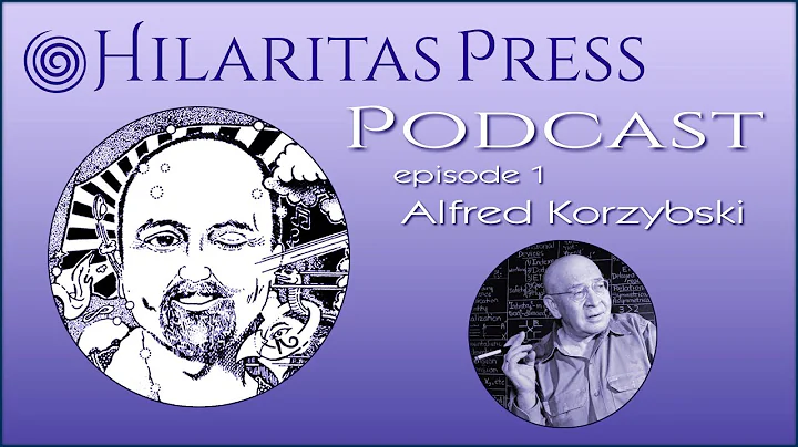 Episode 1: Alfred Korzybski discussed by Dom Heffe...