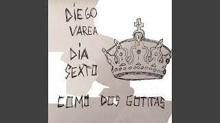Video thumbnail of "Diego Varea - Como dos gotitas"