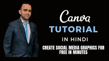 CANVA Tutorial in Hindi | How To Use Canva (HINDI) | Introduction to Canva Hindi  | 2021 tips