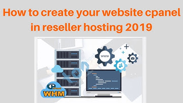 How to create your website cpanel in reseller hosting 2019