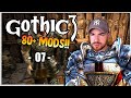 Wir befreien Kap Dun! ABER mit Erfolg? • Gothic 3 Ultramodded Lets Play • Folge 07