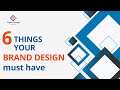 6 Brand Design Elements Your Brand MUST Have for Designers and Entrepreneurs