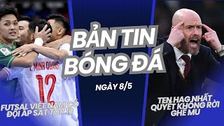 Bản Tin Bóng Đá Ngày 08/05/24