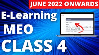MEO CLASS 4  NEW PATTERN EXAM  MANDATORY E-LEARNING FROM JUNE 2022