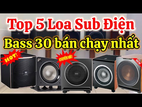 Video Top 5 loa Sub điện Bass 30 bán chạy nhất - Rất đáng mua - youtube