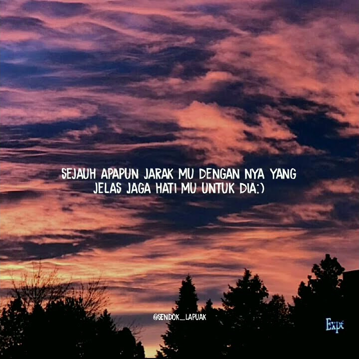 STORY WA KEKINIAN QUOTES LDR 30 DETIK
