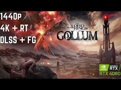 GeForce RTX 4080 | Lord of the Rings: Gollum | 1440p, 4K | RT, DLSS, FG