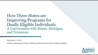 AMMS Webinar: How Three States Are Improving Programs for Dually Eligible Individuals