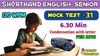 English Senior Mock Test - 31 ✍️ 120 WPM 🏇 6.30 Min