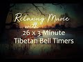 Reiki 3 Minute Timer with Relaxing Music and 26 x 3 Tibetan Bell Timers