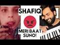 SHAFIQ MERI BAAT SUNO SHAFIQ MERI BAAT SUNO