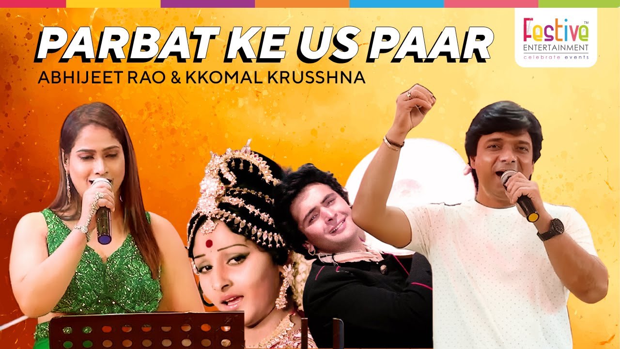 Parbat Ke Us Paar Live | Sargam | Abhijeet Rao & Kkomal Krusshna | Festive Entertainment
