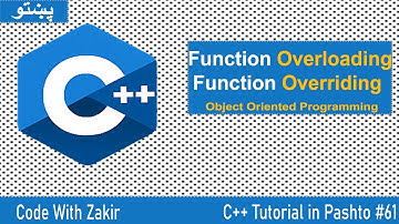 C++ Tutorial in Pashto #61 Function Overloading & Function Overriding in OOP